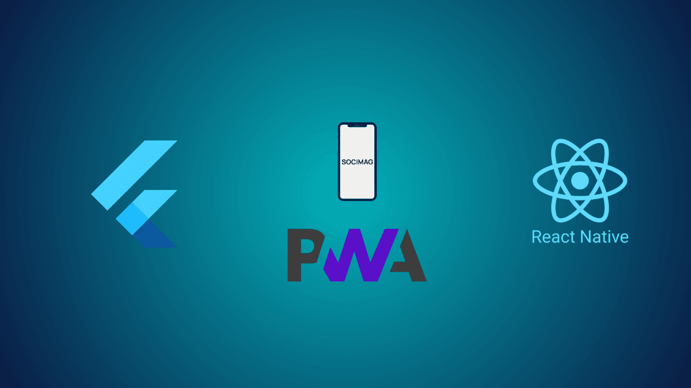 Flutter vs. React Native vs. PWA: elegir sin dejarse llevar por las modas